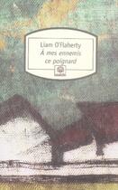 Couverture du livre « À mes ennemis ce poignard » de Liam O'Flaherty aux éditions Motifs