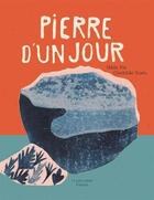 Couverture du livre « Pierre d'un jour » de Clothilde Staes et Odile Fix aux éditions Le Port A Jauni