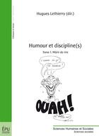 Couverture du livre « Humour et discipline(s) » de Hugues Lethierry aux éditions Publibook