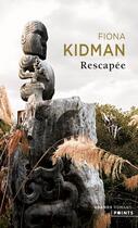 Couverture du livre « Rescapée » de Fiona Kidman aux éditions Points
