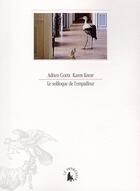 Couverture du livre « Le soliloque de l'empailleur » de Adrien Goetz et Karen Knorr aux éditions Gallimard