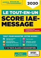 Couverture du livre « Score IAE-message ; le tout-en-un (édition 2020) » de  aux éditions Vuibert