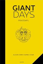 Couverture du livre « Giant days : Intégrale vol.3 : t.5 et t.6 : printemps » de Lissa Treiman et John Allison aux éditions Akileos
