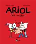Couverture du livre « Ariol t.6 : chat méchant » de Emmanuel Guibert et Marc Boutavant aux éditions Bd Kids