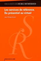 Couverture du livre « Les services de référence » de Jean-Philippe Accart aux éditions Electre