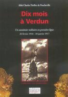 Couverture du livre « Dix mois à Verdun ; un aumônier militaire en première ligne » de Thellier De Ponchevi aux éditions Italiques