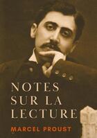 Couverture du livre « Notes sur la lecture : journées de lecture » de Marcel Proust aux éditions Books On Demand