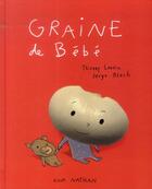 Couverture du livre « Graine de bébe » de Serge Bloch et Thierry Lenain aux éditions Nathan