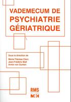 Couverture du livre « Vademecum de psychiatrie geriatrique » de Clerc Marie-Therese aux éditions Rms
