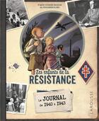 Couverture du livre « Les enfants de la Résistance ; le journal de 1940 à 1943 » de Laurent Avezou aux éditions Larousse