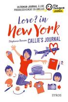 Couverture du livre « Love ? in new-york callie's journal » de Collectif aux éditions Syros