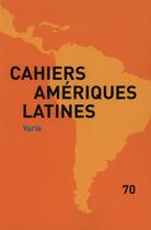 Couverture du livre « CAHIERS DES AMERIQUES LATINES T.70 » de Collectif aux éditions Documentation Francaise