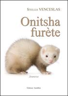 Couverture du livre « Onitsha furète » de Stellia Venceslas aux éditions Amalthee