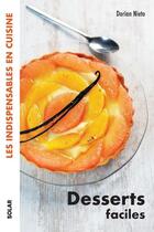 Couverture du livre « Desserts faciles » de Dorian Nieto aux éditions Solar