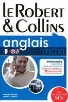 Couverture du livre « LE ROBERT & COLLINS ; MAXI ; français-anglais / anglais-français » de Collectif aux éditions Le Robert