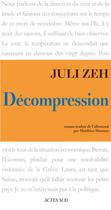 Couverture du livre « Décompression » de Juli Zeh aux éditions Ditions Actes Sud