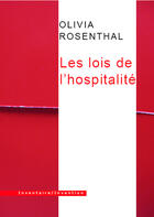 Couverture du livre « Les lois de l'hospitalité » de Olivia Rosenthal aux éditions Inventaire Invention