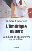 Couverture du livre « L'amerique pauvre » de Ehrenreich-B aux éditions Grasset Et Fasquelle