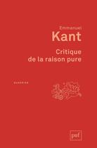 Couverture du livre « Critique de la raison pure (8e édition) » de Kant Immanuel aux éditions Puf