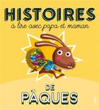 Couverture du livre « Histoires de Pâques » de Herve Le Goff et Charlotte Grossetete aux éditions Fleurus