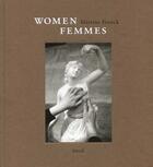 Couverture du livre « Women ; femmes » de Martine Franck aux éditions Steidl