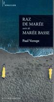 Couverture du livre « Raz de marée ; marée basse » de Paul Verrept aux éditions Actes Sud-papiers