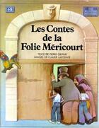 Couverture du livre « Les Contes De La Folie Mericourt (Album) » de Claude Lapointe et Pierre Gripari aux éditions Grasset Et Fasquelle