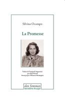 Couverture du livre « La promesse » de Silvina Ocampo aux éditions Des Femmes