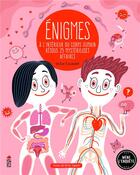 Couverture du livre « Enigmes a l'interieur du corps humain. resous 25 mysterieuses affaires » de Escandell Victor aux éditions Saltimbanque