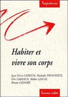 Couverture du livre « Habiter et vivre son corps » de  aux éditions Lumen Vitae