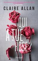 Couverture du livre « Qui a tué Rose ? » de Claire Allan aux éditions Archipel