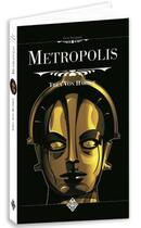 Couverture du livre « Metropolis » de Thea Von Harbou aux éditions Terre De Brume