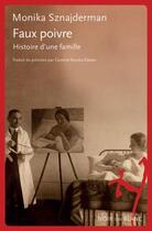 Couverture du livre « Faux poivre ; histoire d'une famille » de Monika Sznajderman aux éditions Noir Sur Blanc