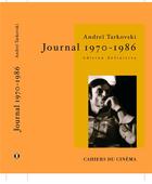 Couverture du livre « Journal Andrei Tarkovski » de Andrei Tarkovski aux éditions Cahiers Du Cinema
