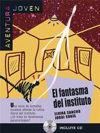 Couverture du livre « El fantasma del instituto + cd » de Sancho E aux éditions La Maison Des Langues