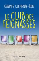 Couverture du livre « Le club des feignasses » de Gavin'S Clemente-Ruiz aux éditions Mazarine