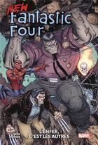 Couverture du livre « New Fantastic Four : l'enfer, c'est les autres » de David Robinson et Alan Robinson aux éditions Panini