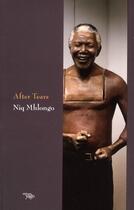 Couverture du livre « After tears » de Niq Mhlongo aux éditions Yago