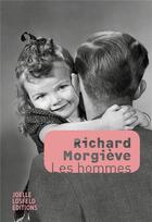 Couverture du livre « Les hommes » de Richard Morgieve aux éditions Joelle Losfeld