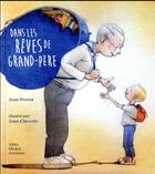 Couverture du livre « Dans les rêves de grand-père » de Jean Claverie et Jean Perrot aux éditions Albin Michel