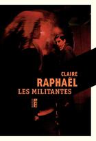 Couverture du livre « Les militantes » de Raphael Claire aux éditions Rouergue