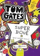 Couverture du livre « Tom Gates T.5 ; super doué (pour certains trucs...) » de Liz Pichon aux éditions Hachette Jeunesse