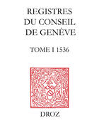 Couverture du livre « Registres du conseil de geneve a l'epoque de calvin » de  aux éditions Librairie Droz