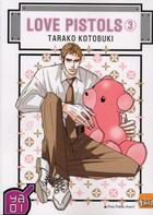 Couverture du livre « Love pistols t.3 » de Tarako Kotobuki aux éditions Taifu Comics