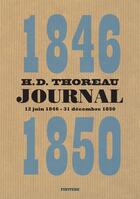 Couverture du livre « Journal 1846-1850 ; 12 juin 1846 - 31 décembre 1850 » de Henry David Thoreau aux éditions Finitude