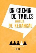 Couverture du livre « Un chemin de tables » de Maylis De Kerangal aux éditions Raconter La Vie