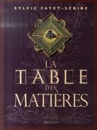 Couverture du livre « La table des matières » de Sylvie Fayet-Scribe aux éditions Panama