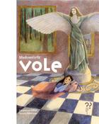 Couverture du livre « Mademoiselle Vole » de Laurence Gillot aux éditions Editions Du Pourquoi Pas
