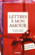 Couverture du livre « Lettres à mon amour » de Agathe Hochberg aux éditions Mango