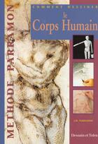 Couverture du livre « Dessins Et Corps Humain » de Jose-Maria Parramon aux éditions Dessain Et Tolra